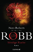 Cover-Bild zum Titel 'Sündige Rache' von 'J. D. Robb, Nora Roberts'