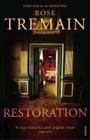 Restoration - Rose Tremain