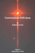 Cover-Bild zum Titel 'Conversations with Jesus (Vol 2)' von 'Solomonfrost'