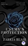 Cover-Bild zum Titel 'Enemy's Protection: A Dark MM Romance' von 'Zarkia Blair'