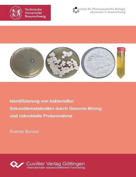 Identifizierung von bakteriellen Sekundärmetaboliten durch Genome Mining und mikrobielle Probennahme - 