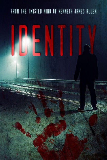 Identity (Identity Serial, #1) - Kenneth James Allen