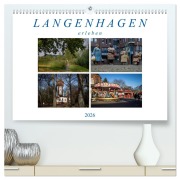 Langenhagen erleben (hochwertiger Premium Wandkalender 2026 DIN A2 quer), Kunstdruck in Hochglanz - SchnelleWelten SchnelleWelten