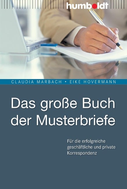 Das große Buch der Musterbriefe - Claudia Marbach, Eike Hovermann