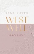 Westwell - Heavy & Light - Lena Kiefer