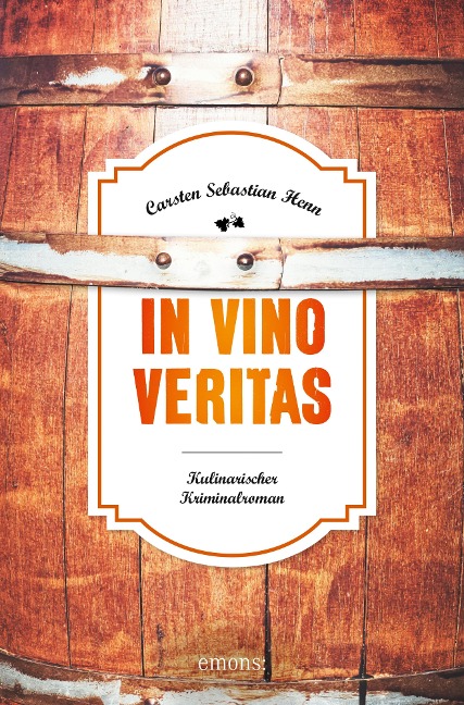 In Vino Veritas - Carsten Sebastian Henn