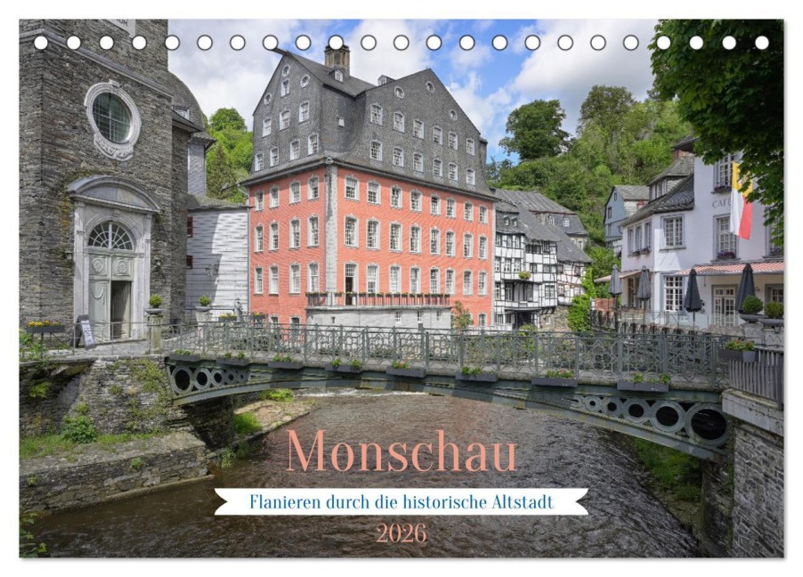 Monschau - Flanieren durch die historische Altstadt (Tischkalender 2026 DIN A5 quer), CALVENDO Monatskalender - Rolf Schnepp