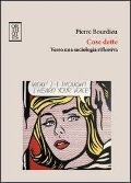 Cover-Bild zum Titel 'Cose dette. Verso una sociologia riflessiva' von 'Pierre Bourdieu'