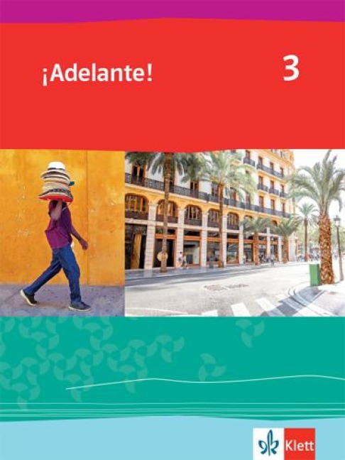 ¡Adelante! 3. Schulbuch 3. Lernjahr - 