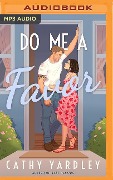 Do Me a Favor - Cathy Yardley