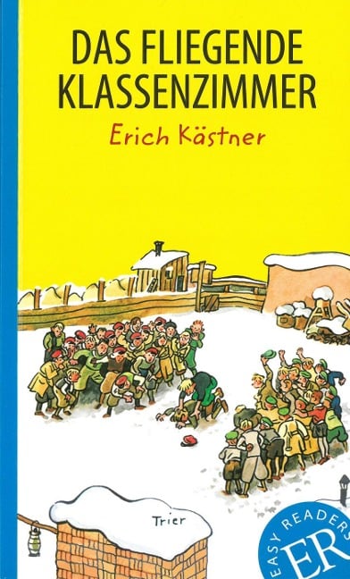 Das fliegende Klassenzimmer - Erich Kästner