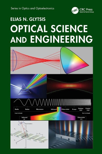 Optical Science and Engineering - Elias N. Glytsis