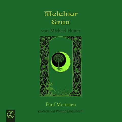 Melchior Grün: Fünf Moritaten - Michael Hutter