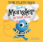 Cover-Bild zum Titel 'There's a Monster in Your Book' von 'Tom Fletcher'