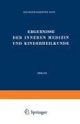 Cover-Bild zum Titel 'Ergebnisse der Inneren Medizin und Kinderheilkunde' von 'L. Langstein, Th. Brugsch, A. Schittenhelm, Erich Meyer'