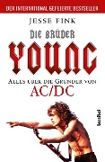Cover-Bild zum Titel 'Die Brüder Young - Alles über die Gründer von AC/DC' von 'Jesse Fink'