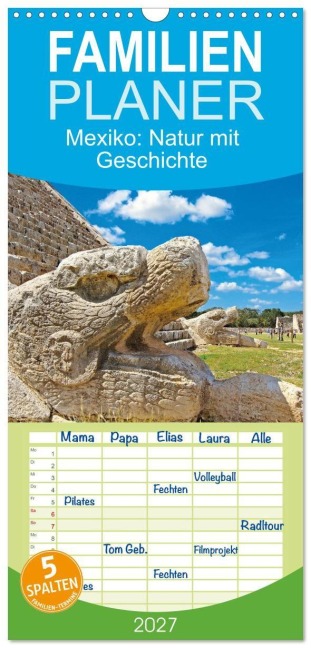 Familienplaner 2027 - Mexiko: Natur mit Geschichte mit 5 Spalten (Wandkalender, 21 x 45 cm) CALVENDO - Calvendo Calvendo