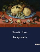 Cover-Bild zum Titel 'Gespenster' von 'Henrik Ibsen'