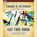 Eat This Book - Eugene H Peterson, Eugene Peterson