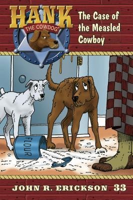 The Case of the Measled Cowboy - John R. Erickson