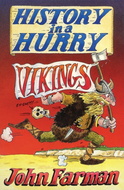 History in a Hurry 10: Vikings - John Farman