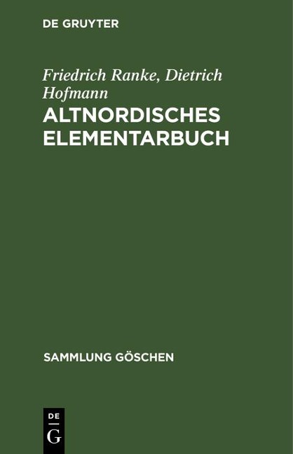 Altnordisches Elementarbuch - Friedrich Ranke, Dietrich Hofmann