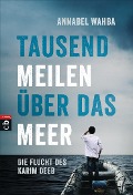 Cover-Bild zum Titel 'Tausend Meilen über das Meer' von 'Annabel Wahba'