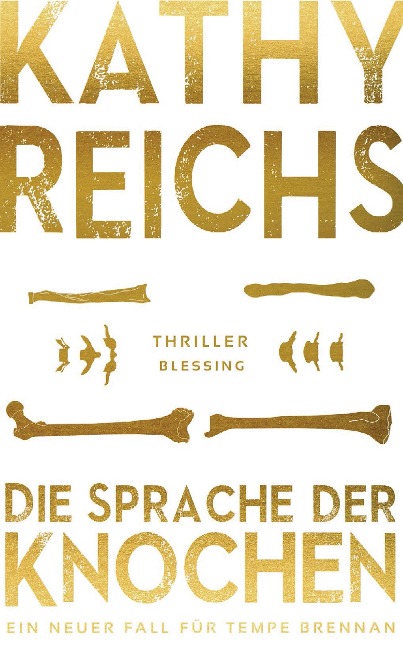 Die Sprache der Knochen - Kathy Reichs