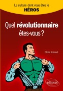 Cover-Bild zum Titel 'Quel révolutionnaire êtes-vous ?' von 'Cédric Grimoult'