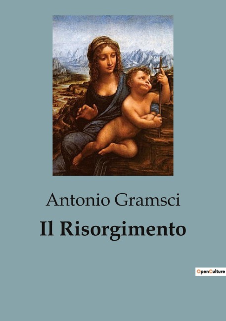 Il Risorgimento - Antonio Gramsci