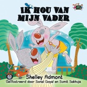 Cover-Bild zum Titel 'Ik hou van mijn vader' von 'Shelley Admont, Kidkiddos Books'