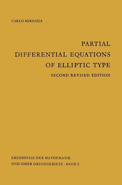 Partial Differential Equations of Elliptic Type - Carlo Miranda