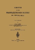 Cover-Bild zum Titel 'Arbeiten aus dem Pharmazeutischen Institut der Universität Berlin' von 'H. Thoms'