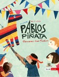 Cover-Bild zum Titel 'Pablos Piñata' von 'Arzu Gürz Abay'