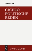 Cover-Bild zum Titel 'Marcus Tullius Cicero: Die politischen Reden. Band 1' von 'Cicero'