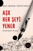 Cover-Bild zum Titel 'Ask Her Seyi Yener' von 'Ali Cengiz Topcuoglu'