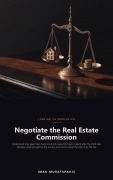 Cover-Bild zum Titel 'Negotiate the Real Estate Commission' von 'Imad Muratspahic'