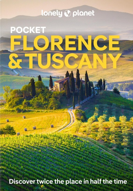 Lonely Planet Pocket Florence & Tuscany - Nicola Williams, Angelo Zinna