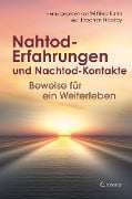 Nahtod-Erfahrungen und Nachtod-Kontakte - Beweise für ein Weiterleben - Wilfried Kuhn, Joachim Nicolay