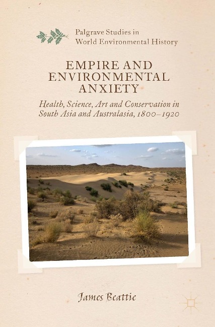 Empire and Environmental Anxiety - J. Beattie