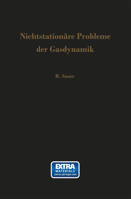 Nichtstationäre Probleme der Gasdynamik - Robert Sauer