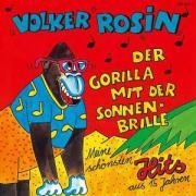 Der Gorilla Mit Der Sonnenbrille - Volker Rosin