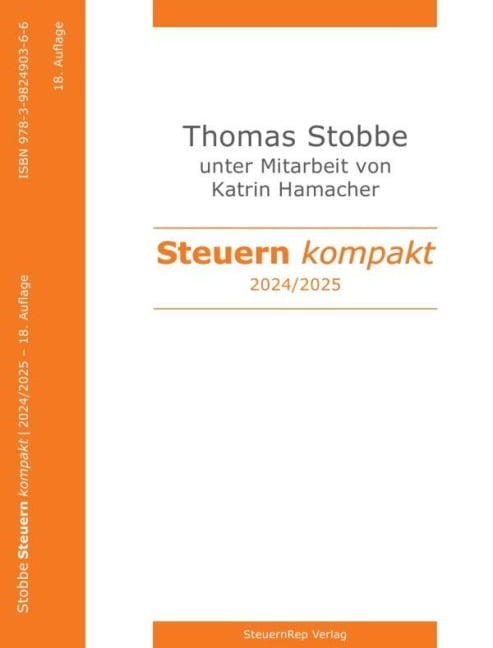 Steuern kompakt 2024-2025. - Thomas Stobbe