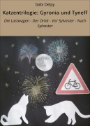 Cover-Bild zum Titel 'Katzentrilogie: Gyronia und Tyneff' von 'Gabi Delpy'