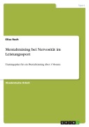 Cover-Bild zum Titel 'Mentaltraining bei Nervosität im Leistungssport' von 'Elisa Ruch'