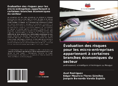 Évaluation des risques pour les micro-entreprises appartenant à certaines branches économiques du secteur - Axel Rodríguez, Edgar Mauricio Flores Sánchez, Joaquín Bernardo Varela Espidio