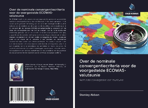 Over de nominale convergentiecriteria voor de voorgestelde ECOWAS-valutaunie - Stanley Abban