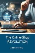 The Online-Shop REVOLUTION - Arno Schikowsky