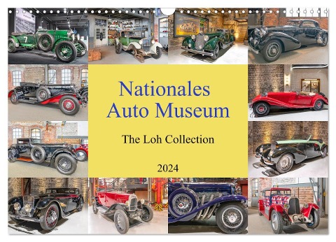 Nationales Auto Museum, The Loh Collection (Wandkalender 2024 DIN A3 quer), CALVENDO Monatskalender - Bodo-Schmidt-Photography Bodo-Schmidt-Photography