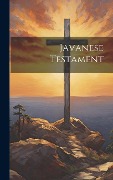 Cover-Bild zum Titel 'Javanese Testament' von 'Anonymous'